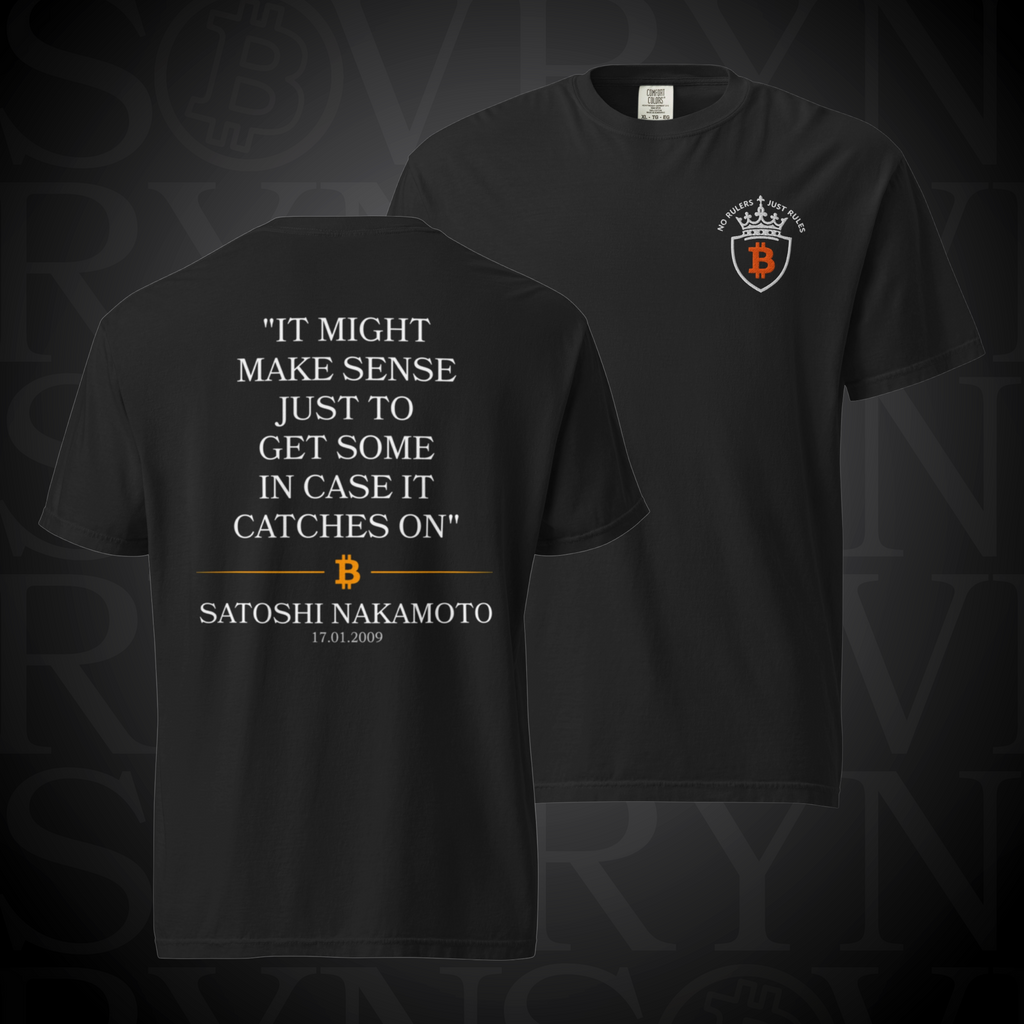 Satoshi Quote Tee - "In Case It Catches On"